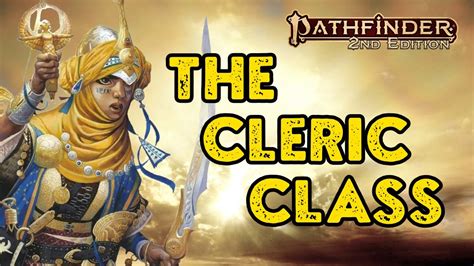 Pathfinder 2e Cleric Class Beginner S Guide Basic Impressions YouTube