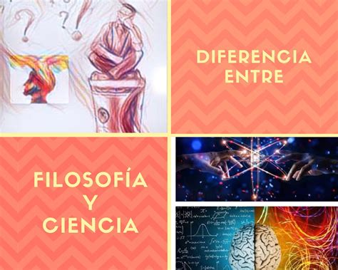 Diferencia Entre Ciencia Y Filosofía