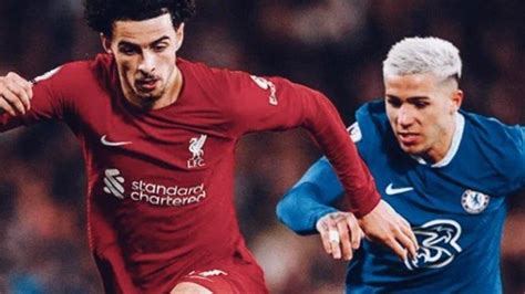 Link Live Streaming Chelsea Vs Liverpool Malam Ini Pukul Wib