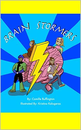 Brain Stormers Kindle Edition By Buffington Camille Kalogeras