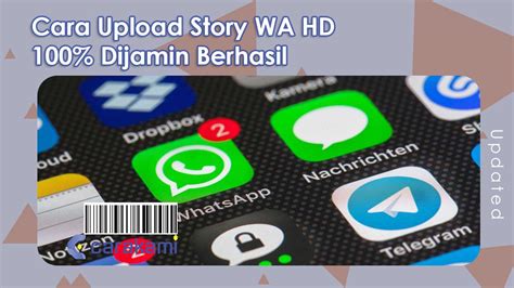 Cara Upload Story WA HD 100 Dijamin Berhasil