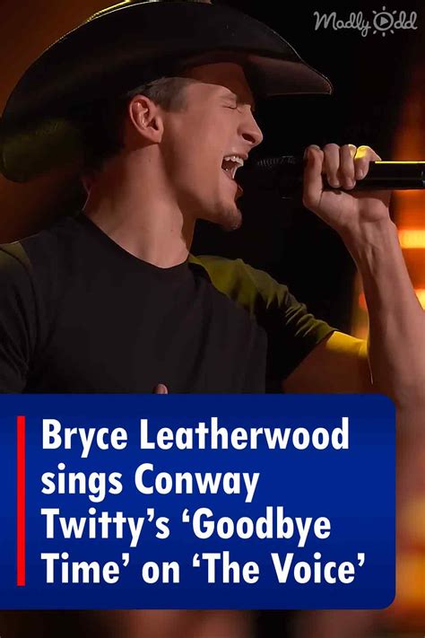 Bryce Leatherwood Sings Conway Twittys Goodbye Time On The Voice