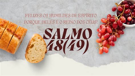 Salmo Felizes Os Humildes De Esp Rito Porque Deles O Reino