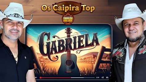 Gabriela Os Caipira Top Oscaipiratop S Mod O Forroz O