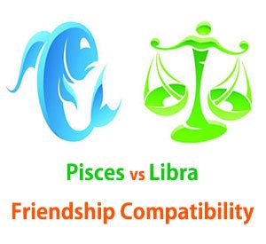 Pisces and Libra Friendship Compatibility