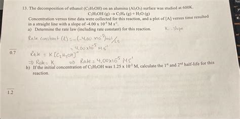 Solved 13 The Decomposition Of Ethanol C2H5OH On An Chegg