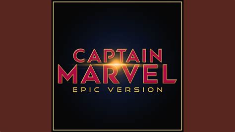 Captain Marvel Theme Epic Version Youtube Music