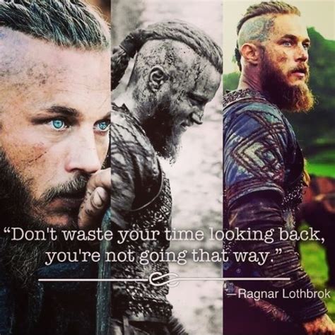 Top Ten Viking Quotes By Ragnar Lothbrok Vikingtiden Ragnar Lothbrok