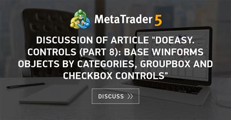 Discussion Of Article DoEasy Controls Part 8 Base WinForms Objects