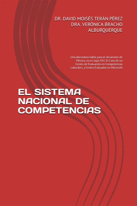 EL SISTEMA NACIONAL DE COMPETENCIAS Una Alternativa Viable Para El