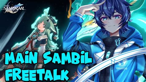 Main Sambil Freetalk Aja Yaa Honkai Star Rail Vtuber Indonesia