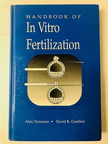 Handbook Of In Vitro Fertilization By Trounson Alan O Gardner David