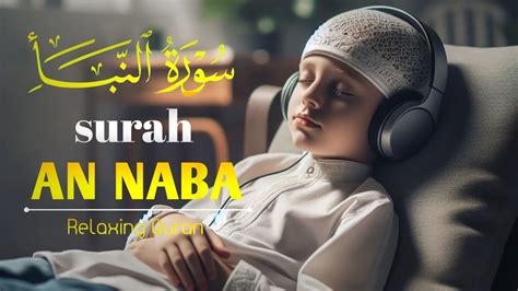 The Beautiful Recitation Of Surah An Naba