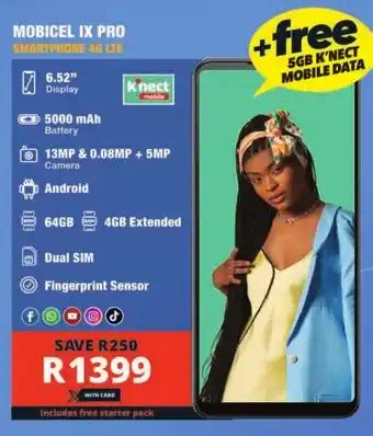 MOBICEL IX PRO SMARTPHONE 4G LTE Offer At Checkers