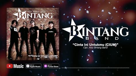 Bintang Band Cinta Ini Untukmu CIUM Feat Rendy Zigaz Official