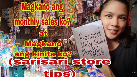 Sari Sari Store Tips Magkano Ang Monthly Sales Ko At Magkano Ang