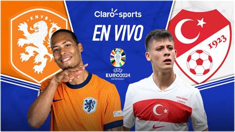 Países Bajos Vs Turquía En Vivo La Eurocopa 2024 Goles Y Resultado De Los Cuartos De Final En