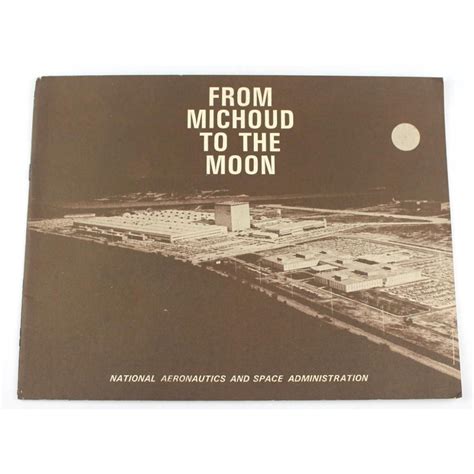 Bid Now From Michoud To The Moon Nasa Booklet January