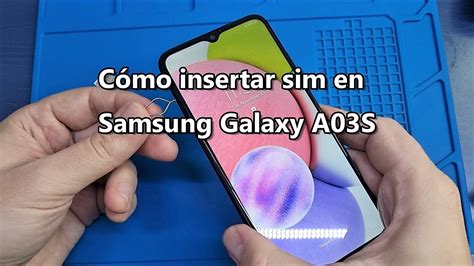 C Mo Insertar O Quitar La Tarjeta Sim Y Sd En Samsung Galaxy A S Youtube