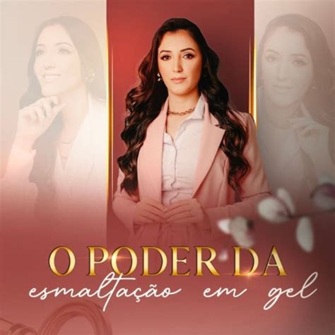 O Poder da Esmaltação em gel Regiane Renata Monteiro Ozório Hot