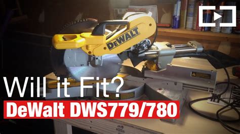 Bench Depth Requirement For Dewalt Dws779 Dws780 Compound Sliding Miter