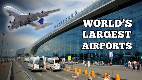 Top 10 Largest Airports In The World Youtube