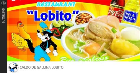 Caldo De Gallina Lobito Gastro Pe