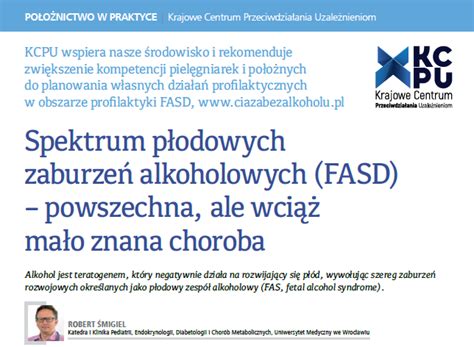 Spektrum płodowych zaburzeń alkoholowych FASD powszechna ale wciąż