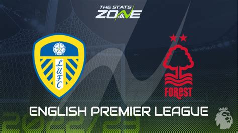 Leeds Utd Vs Nottingham Forest Preview Prediction English