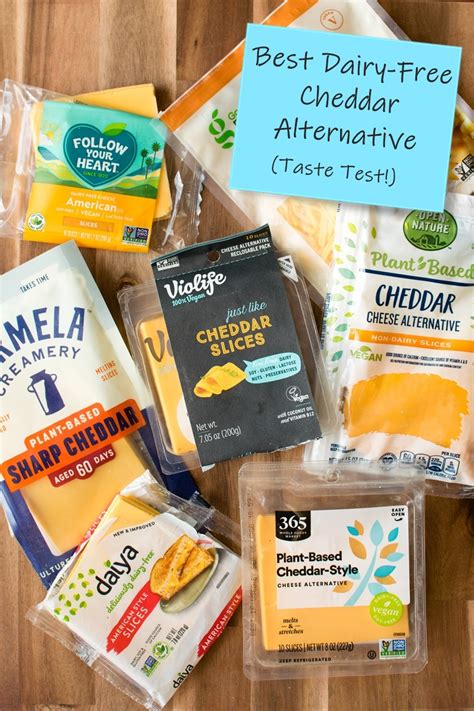 The Best Dairy Free Cheddar Cheese Alternative Taste Test