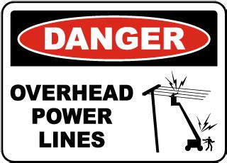 Overhead Power Lines Signs - Claim Your 10% Discount