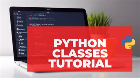 Python Classes Object Oriented Tutorial For Beginners Python For