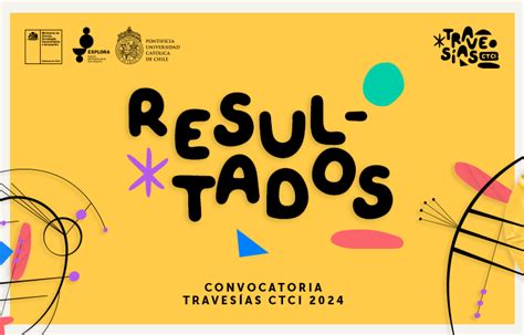 Traves As Ctci Resultados De Las Postulaciones Rm Sur Oriente