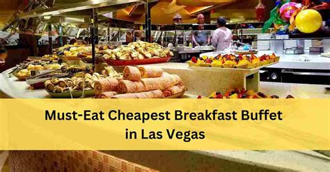 Top 13 Cheapest Breakfast Buffet In Las Vegas (2026 List)