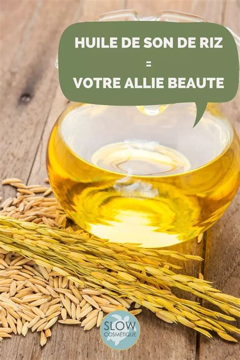 Tout Sur L Huile De Son De Riz Artofit