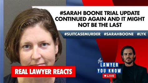 Live Real Lawyer Reacts Sarahboone Trial Update Continued Again