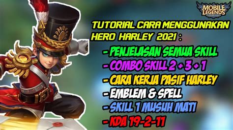 Cara Menggunakan Harley Mobile Legend Pro Tips Raih Savage Dengan