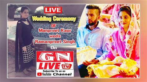 LIVE Choora Jaago Manpreet Kaur Weds Ramanpreet Singh 26th