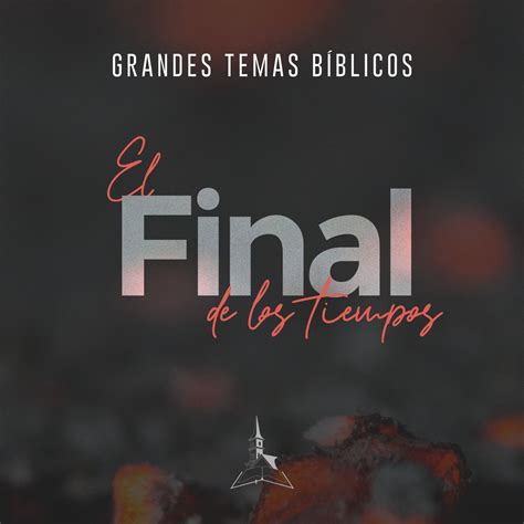 Devocional Qu Dice La Biblia Acerca Del Final De Los Tiempos