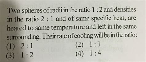 The Densities Of Two Substances Are In The Ratio And The Specific