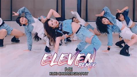 IVE 아이브 ELEVEN 일레븐 KUKI Choreography 부산댄스학원 서면댄스학원 YouTube