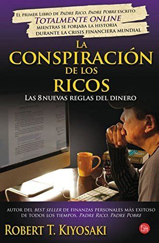 La Conspiracion De Los Ricos Rich Dads Conspiracy Of The Rich The 8