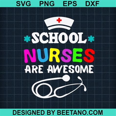 School Nurses Are Awesome Svg School Nurses School Svg