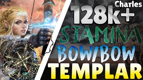 Stamina Templar Bow Bow 128k DPS PvE Build For ESO Lost Depths