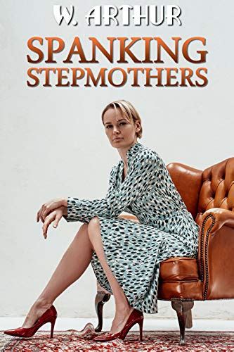 Jp Spanking Stepmothers An F M Story Collection English