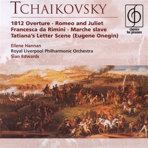 Tchaikovsky Overture Romeo And Juliet Francesca Da Rimini