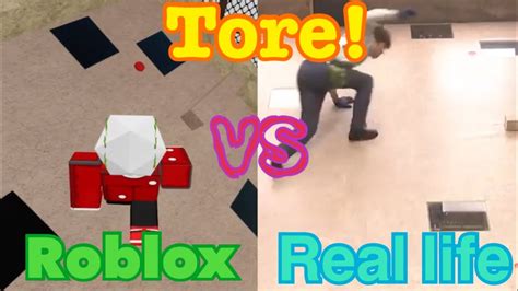 Dero Tore Tore Roblox Vs Real Life Ep Part Youtube