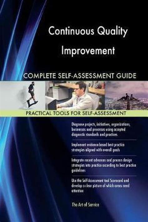 Continuous Quality Improvement Complete Self Assessment Guide Gerardus Blokdyk