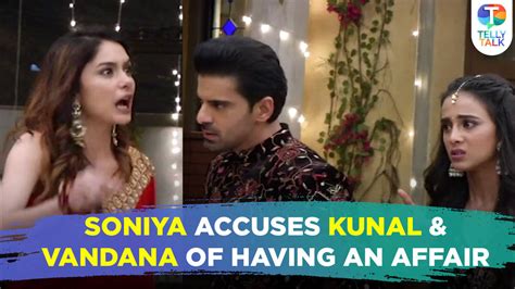 Baatein Kuch Ankahee Si Update Vandana And Kunal Are Shocked As Soniya