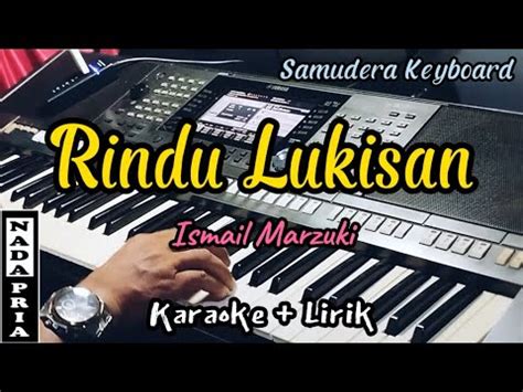 Rindu Lukisan Ismail Marzuki Karaoke NADA PRIA YouTube